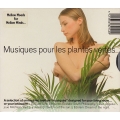 Musiques Pour Les Plantes Vertes Musiques Pour Les Plantes Vertes